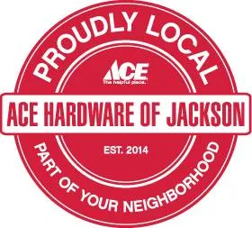 Proudly Local, Ace Hardware of Jackson, est. 2014, part of your neighborhood